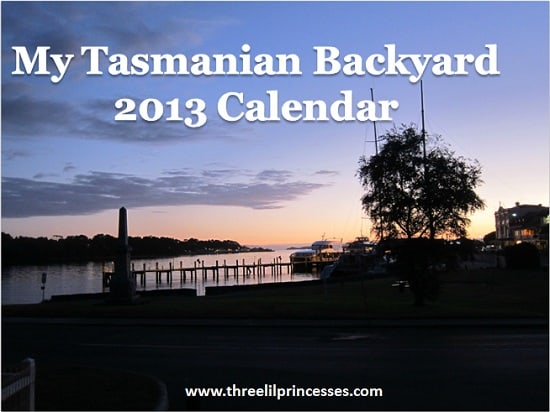 My Tasmanian Backyard 2013 free downloadable calendar