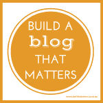 Build A Blog That Matters